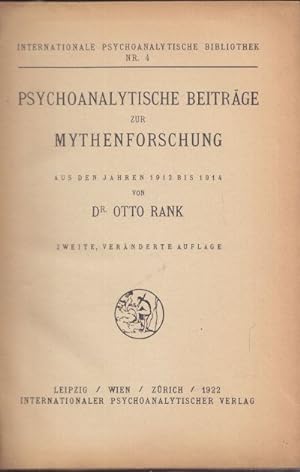 Psychoanalytische Beiträge zur Mythenforschung. Aus den Jahren 1912 bis 1914.