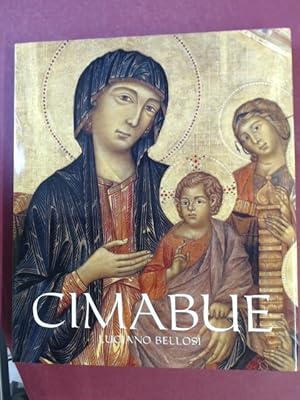 Cimabue. Appendixes by Giovanni Ragionieri. Translated by Alexandra Bonfante-Warren, Frank Dabell...