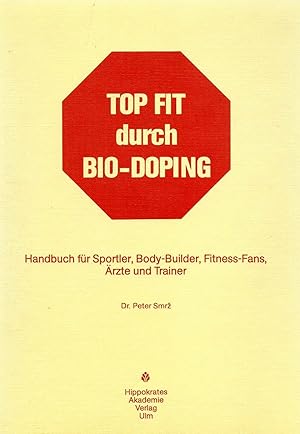 Top fit durch Bio-Doping