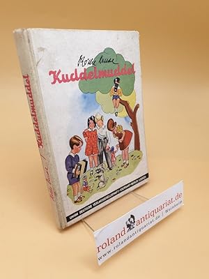 Seller image for Kuddelmuddel : Plaudereien von Kindern, Puppen u. Tieren for sale by Roland Antiquariat UG haftungsbeschrnkt