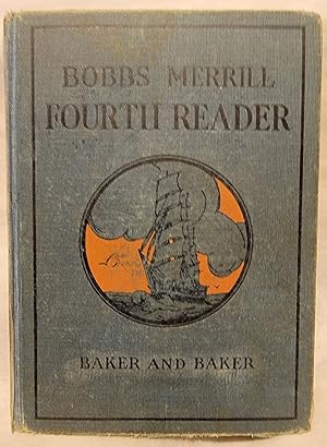 Imagen del vendedor de Bobbs-Merrill Readers The Fourth Reader a la venta por Mountain Gull Trading Company