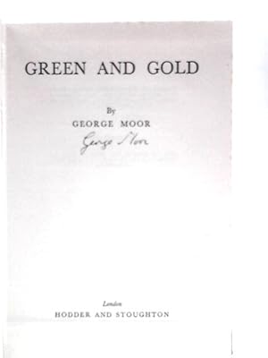 Bild des Verkufers fr Green and Gold zum Verkauf von World of Rare Books