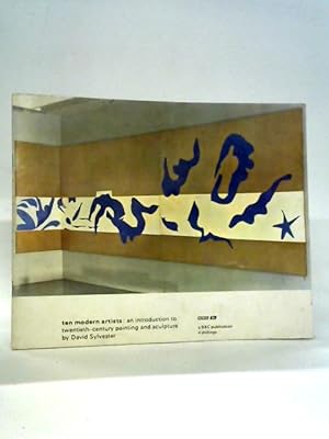 Bild des Verkufers fr Ten Modern Artists: An Introduction to Twentieth-Century Painting and Sculpture zum Verkauf von World of Rare Books