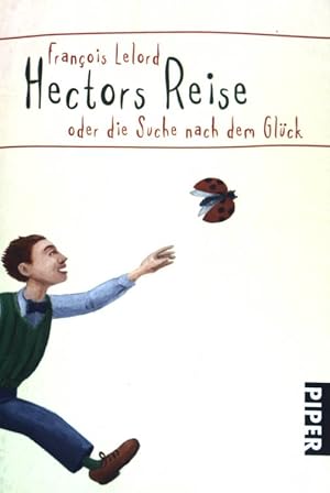 Bild des Verkufers fr Hectors Reise oder die Suche nach dem Glck. (Nr. 4828) zum Verkauf von books4less (Versandantiquariat Petra Gros GmbH & Co. KG)