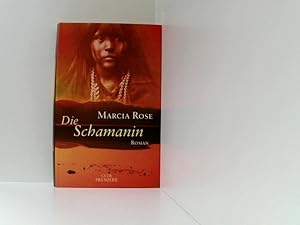 Seller image for Die Schamanin : Roman. Marica Rose. Aus dem Amerikan. von Almuth Carstens, Club-Premiere for sale by Book Broker