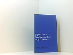 Bild des Verkufers fr Legitimationsprobleme im Sptkapitalismus Jrgen Habermas zum Verkauf von Book Broker