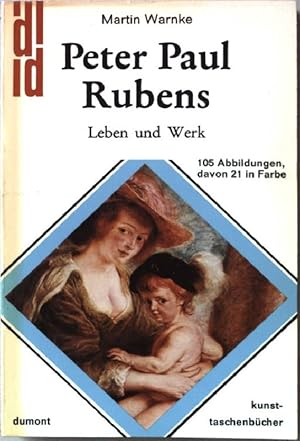 Image du vendeur pour Peter Paul Rubens : Leben u. Werk. (Nr. 51) mis en vente par books4less (Versandantiquariat Petra Gros GmbH & Co. KG)