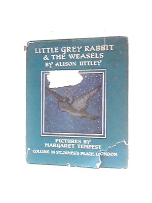 Seller image for Little Grey Rabbit & the Weasels for sale by World of Rare Books