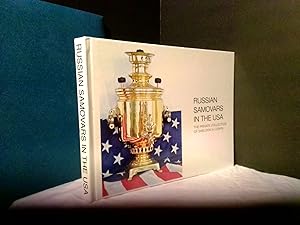 RUSSIAN SAMOVARS IN THE USA: THE PRIVATE COLLECTION OF SHELDON H. LUSKIN