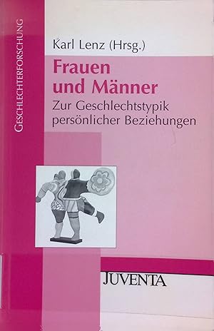 Bild des Verkufers fr Frauen und Mnner : zur Geschlechtstypik persnlicher Beziehungen. Geschlechterforschung zum Verkauf von books4less (Versandantiquariat Petra Gros GmbH & Co. KG)