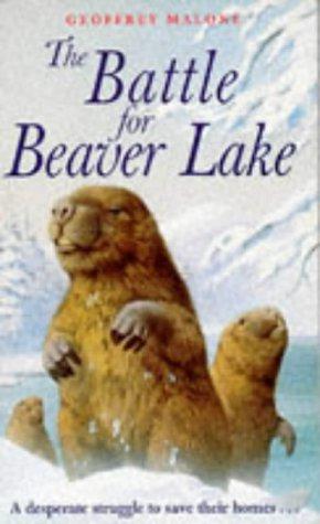 Bild des Verkufers fr BATTLE FOR BEAVER LAKE "THE"" zum Verkauf von WeBuyBooks 2