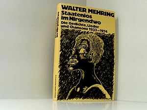 Seller image for Staatenlos im Nirgendwo : Die Gedichte, Lieder und Chansons 1933 - 1974. Staatenlos im Nirgendwo : die Gedichte, Lieder und Chansons 1933 - 1974 for sale by Book Broker