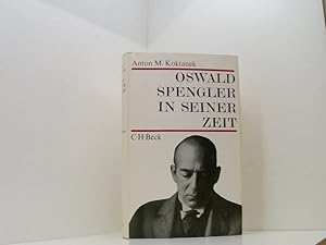 Bild des Verkufers fr Oswald Spengler in seiner Zeit zum Verkauf von Book Broker