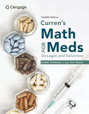 Imagen del vendedor de Curren's Math for Meds : Dosages and Solutions a la venta por GreatBookPrices