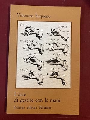 Bild des Verkufers fr L'Arte di Gestire con le Mani. zum Verkauf von Plurabelle Books Ltd