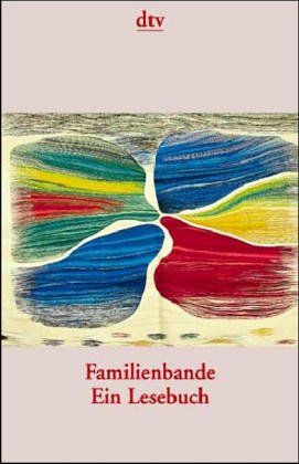 Seller image for Familienbande: Ein Lesebuch for sale by Gabis Bcherlager