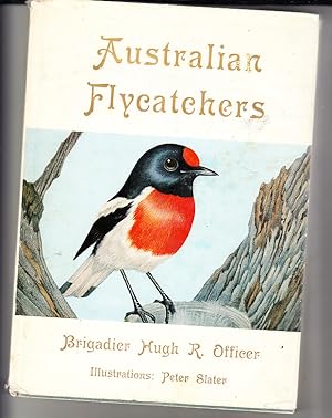 Seller image for Australian Flycatchers And Their Allies for sale by Bob Vinnicombe