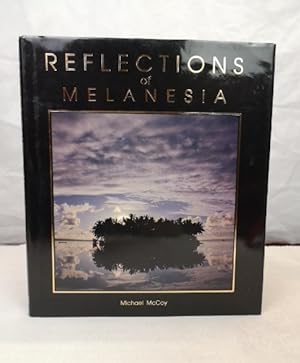 Bild des Verkufers fr Reflections of Melanesia. zum Verkauf von Antiquariat Bler