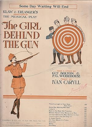 The Girl Behind the Gun (original sheet music to "Some Day The Waiting Will End")