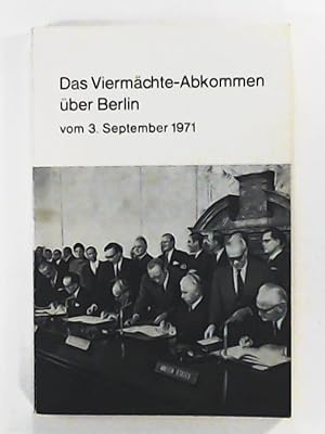 Bild des Verkufers fr Das Viermchte-Abkommen ber Berlin,vom 3.September 1971 zum Verkauf von Leserstrahl  (Preise inkl. MwSt.)