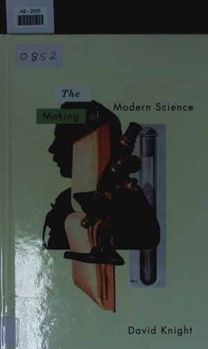 Bild des Verkufers fr The making of modern science. zum Verkauf von Antiquariat Bookfarm
