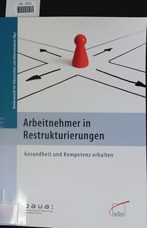 Seller image for Arbeitnehmer in Restrukturierungen. for sale by Antiquariat Bookfarm