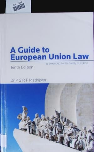 Seller image for A guide to European Union law as amended by the Treaty of Lisbon. for sale by Antiquariat Bookfarm