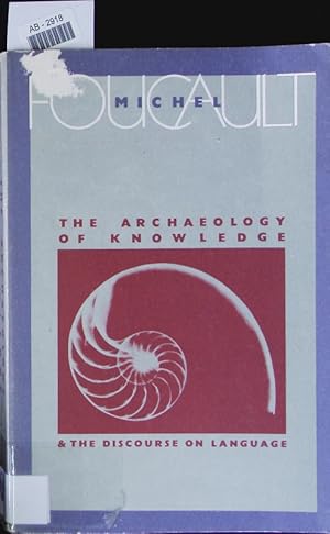 Imagen del vendedor de The Archaeology of Knowledge. a la venta por Antiquariat Bookfarm