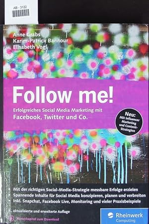 Immagine del venditore per Follow me! Erfolgreiches Social Media Marketing mit Facebook, Twitter und Co. venduto da Antiquariat Bookfarm