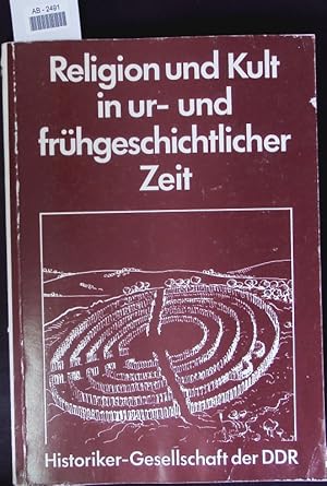 Bild des Verkufers fr Religion und Kult in ur- und frhgeschichtlicher Zeit. zum Verkauf von Antiquariat Bookfarm