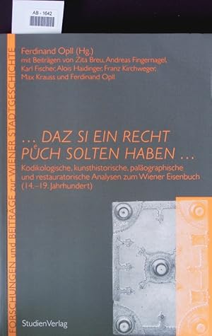 Bild des Verkufers fr daz si ein recht puech solten haben. zum Verkauf von Antiquariat Bookfarm