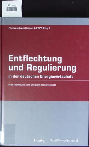 Bild des Verkufers fr Entflechtung und Regulierung in der deutschen Energiewirtschaft. zum Verkauf von Antiquariat Bookfarm