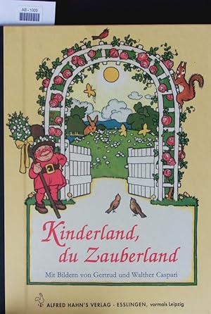 Image du vendeur pour Kinderland, du Zauberland. Schne Kinderlieder rund ums Jahr. mis en vente par Antiquariat Bookfarm