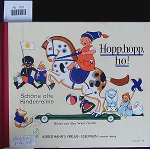 Bild des Verkufers fr Hopp, hopp, ho! Schne alte Kinderreime. zum Verkauf von Antiquariat Bookfarm