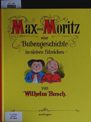 Seller image for Max und Moritz. Eine Bubengeschichte in sieben Streichen. for sale by Antiquariat Bookfarm