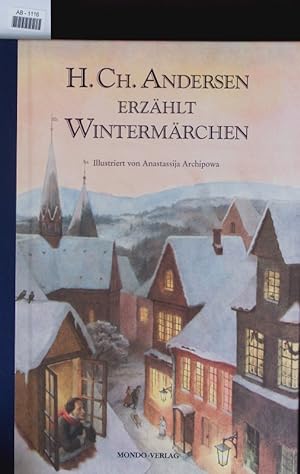 Imagen del vendedor de H. Ch. Andersen erzhlt Wintermrchen. a la venta por Antiquariat Bookfarm