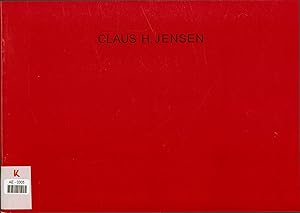 Bild des Verkufers fr Claus H. Jensen. Paintings from 1998 & 2000. zum Verkauf von Antiquariat Bookfarm