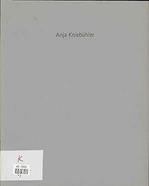 Bild des Verkufers fr Anja Kniebhler. Ausstellung 29. Mai bis 9. Juni 1995 zum Verkauf von Antiquariat Bookfarm