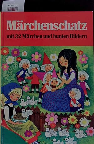 Seller image for Mrchenschatz. mit 32 Mrchenund bunten Bildern. for sale by Antiquariat Bookfarm