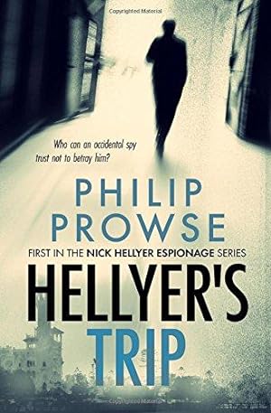Seller image for Hellyer's Trip: 1 (The Nick Hellyer Espionage Series) for sale by WeBuyBooks