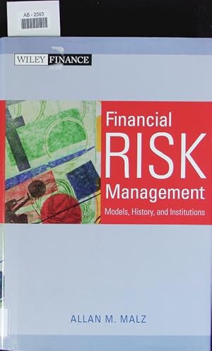 Seller image for Financial risk management. Models, history, and institutions. for sale by Antiquariat Bookfarm