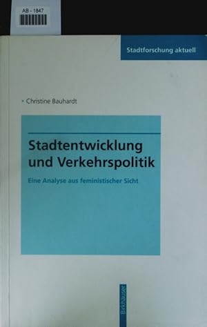 Immagine del venditore per Stadtentwicklung und Verkehrspolitik. venduto da Antiquariat Bookfarm