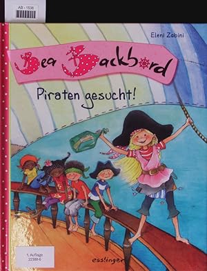 Seller image for Bea Backbord - Piraten gesucht! for sale by Antiquariat Bookfarm