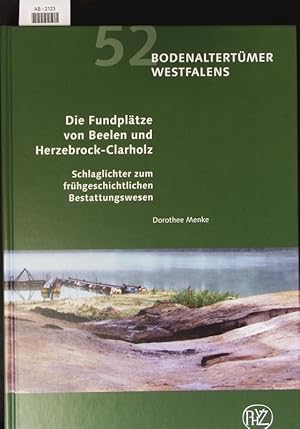 Imagen del vendedor de Die Fundpltze von Beelen und Herzebrock-Clarholz. a la venta por Antiquariat Bookfarm