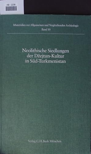 Bild des Verkufers fr Neolithische Siedlungen der D ejtun-Kultur in Sd-Turkmenistan. zum Verkauf von Antiquariat Bookfarm