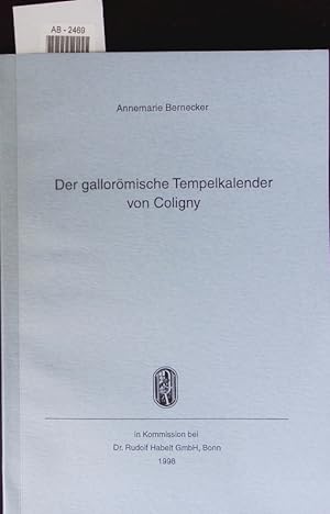 Bild des Verkufers fr Der gallormische Tempelkalender von Coligny. zum Verkauf von Antiquariat Bookfarm