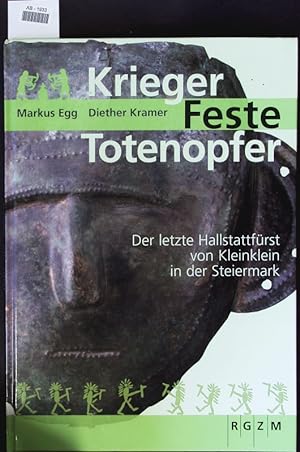 Image du vendeur pour Krieger, Feste, Totenopfer. mis en vente par Antiquariat Bookfarm