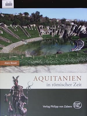 Imagen del vendedor de Aquitanien in rmischer Zeit. a la venta por Antiquariat Bookfarm