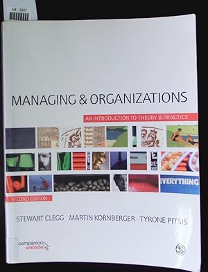 Bild des Verkufers fr Managing and organizations. An introduction to theory and practice. zum Verkauf von Antiquariat Bookfarm
