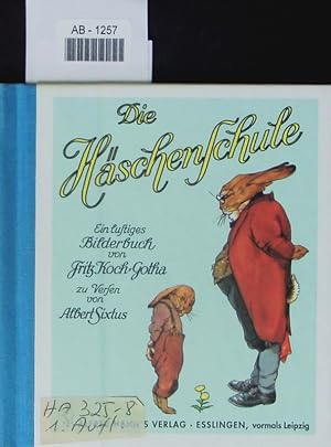 Bild des Verkufers fr Die Hschenschule. Ein lustiges Bilderbuch. zum Verkauf von Antiquariat Bookfarm